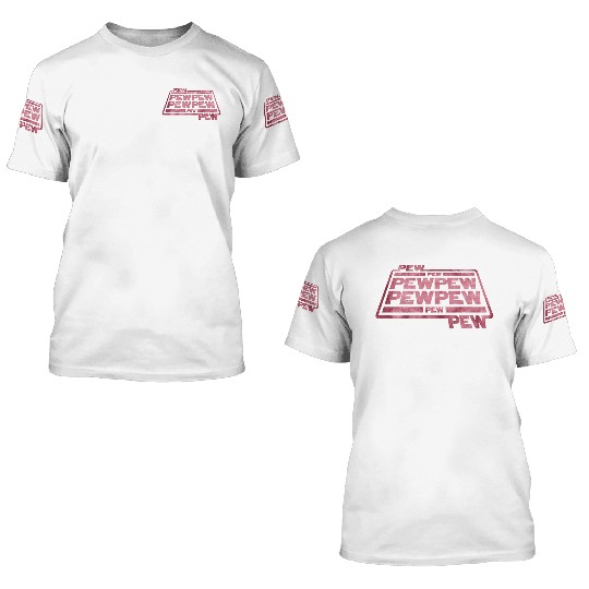 Pew Pew Pew 3D T Shirts