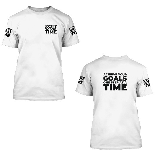 Goal Typography Life Quotes Positive Message 3D T Shirts