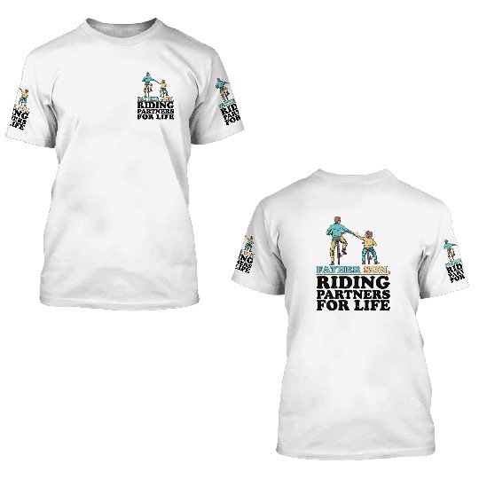 Father Son, Riding Partners For Life 2 3D T Shirts