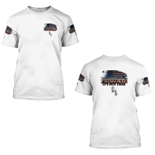 Marine Veteran Freedom Isn't Free 3D T Shirts