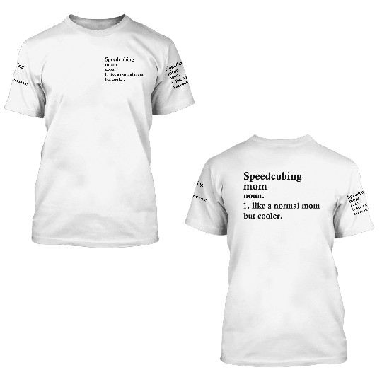 Speedcubing Mom Funny Cuber Definition 3D T Shirts
