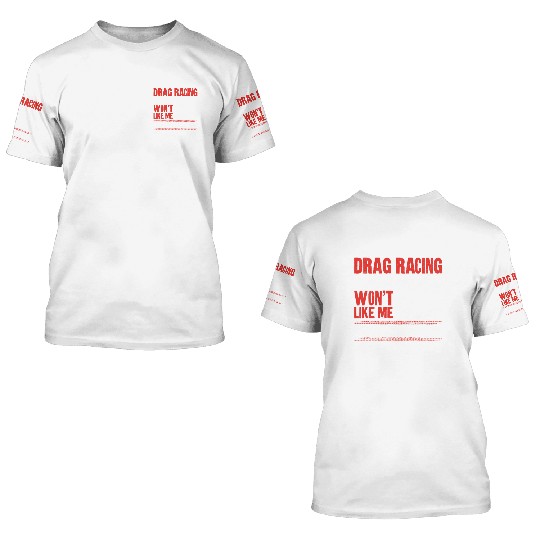 Drag Racing Race Car Vintage If 3D T Shirts