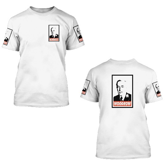 Woodrow Wilson 3D T Shirts