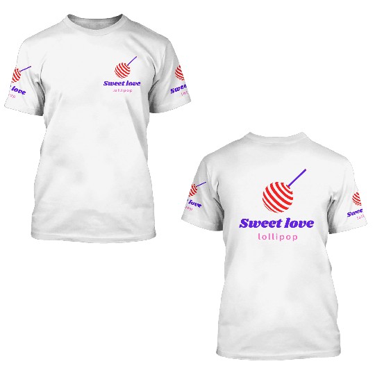 Sweet love -lollipop 3D T Shirts