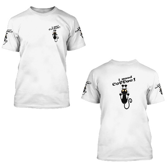 I need coffee! 3D T Shirts