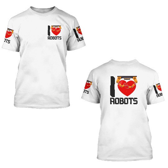 Robot Robotics Engineer Heart I 3D T Shirts