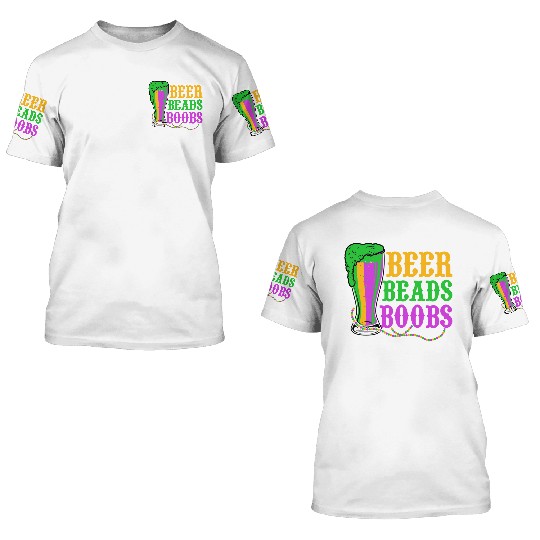 Beer Beads Boobs Mardi Gras Party 3D T Shirts