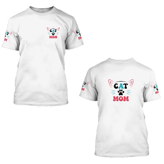 Cat Mom 3D T Shirts
