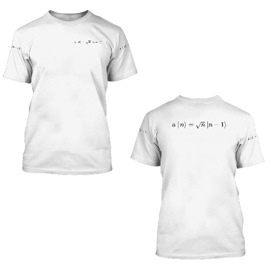annihilation operator, quantum physics 3D T Shirts