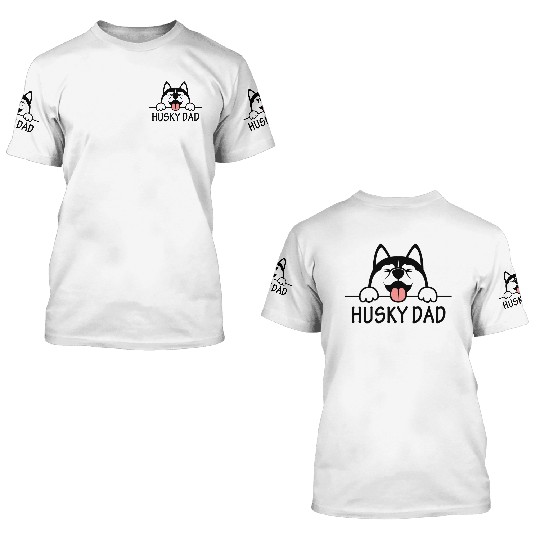 Husky Dad 3D T Shirts