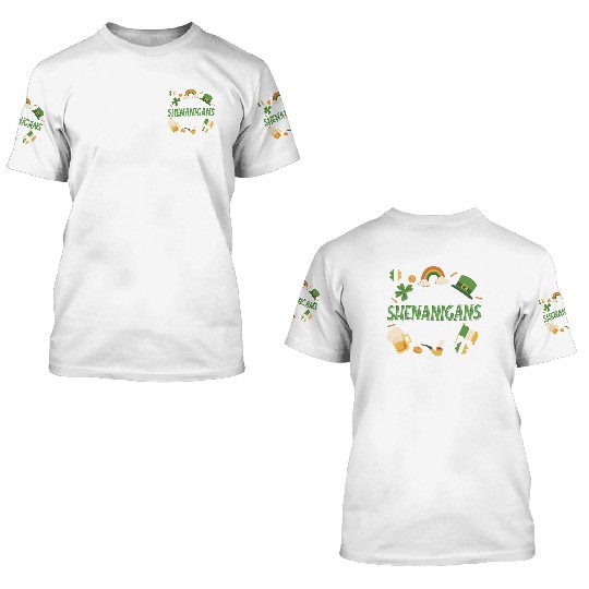 Let The Shenanigans Begin St Patricks Day 3D T Shirts