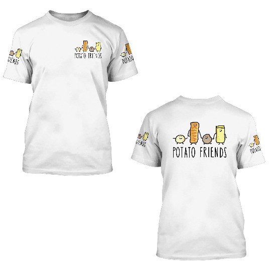 Potato friends 3D T Shirts