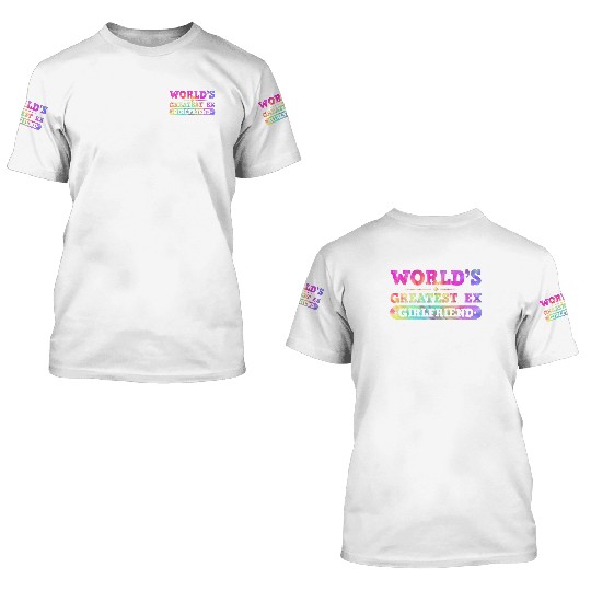 Worlds Greatest Ex Girlfriend Break Postal Service 3D T Shirts