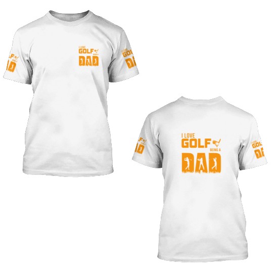 I love more than golf 3D T Shirts
