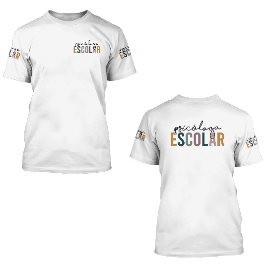 School Psychologist Gift 3D T Shirts