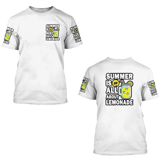 Lemonade Lover Summer Quote 3D T Shirts