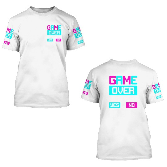 Game Over Continue Yes or No 3D T Shirts