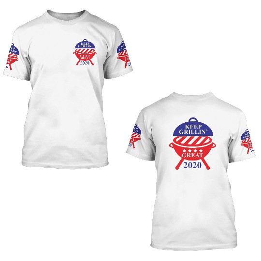 Keep Grillin Great 2020 Guys Republican Funny Gift 3D T Shirts