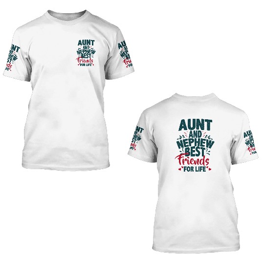 Aunt And Nephew Best Friends 3D T Shirts