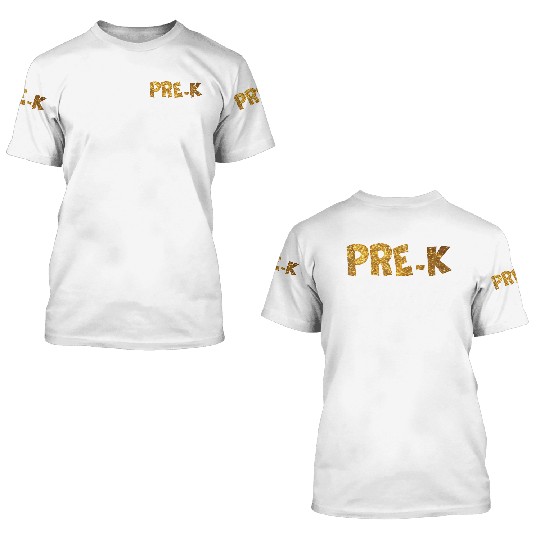 Team Pre K Teacher Back To School s Top 3D T Shirts