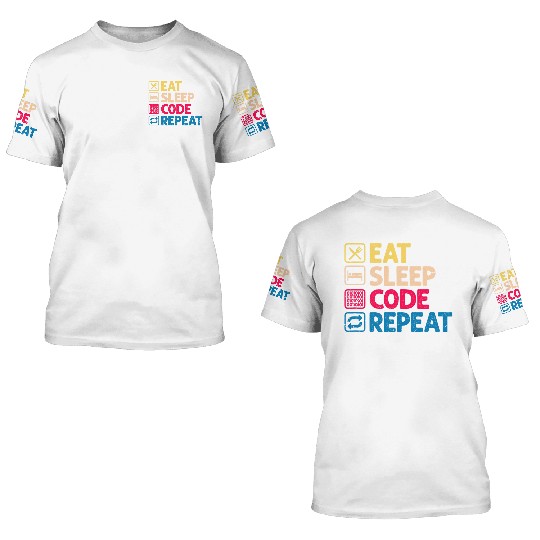 Eat Sleep Code Repeat Funny Binary Programmer 3D T Shirts