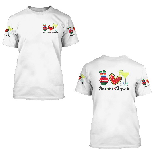 Peace Love Margarita for Plus Size 3D T Shirts