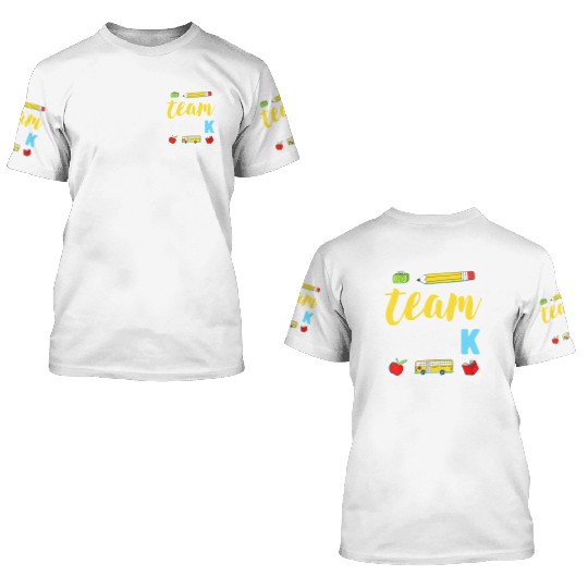 Team Pre-K Teacher First Day Preschool Back to Sch 3D T Shirts