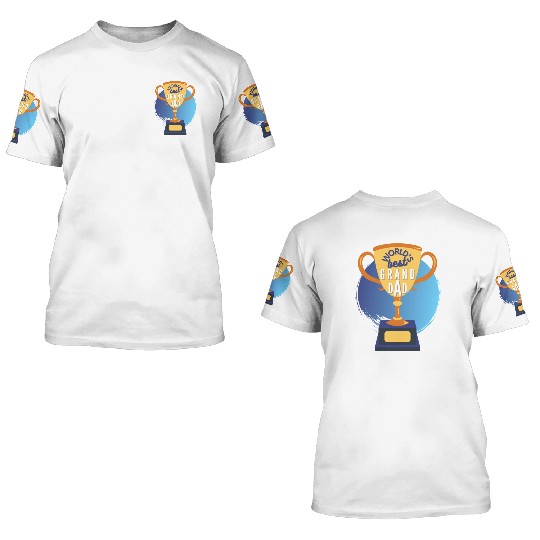 World s Best Grandad Trophy 3D T Shirts