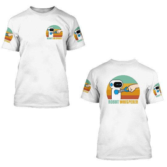 Robot Whisperer Robotisc Engeneering 3D T Shirts