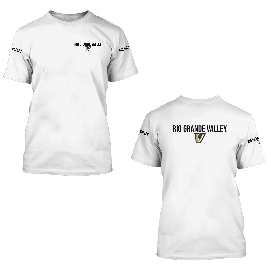 Ut Rio Grande Valley Utrgv Vaqueros Stacked 3D T Shirts