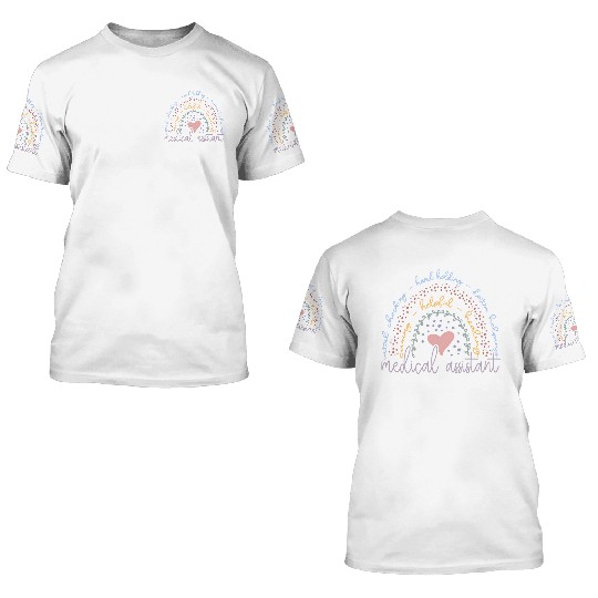 Rainbow Medical Assistant 3D T Shirts