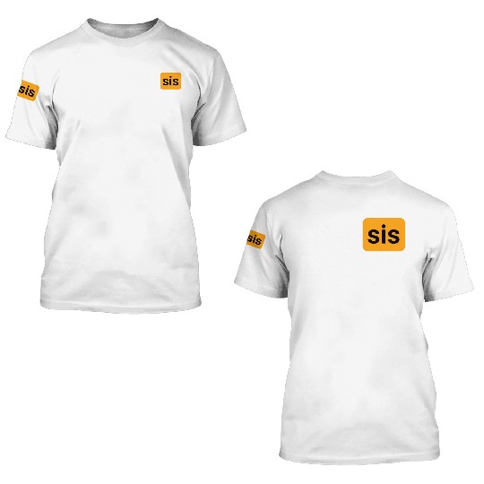 Step Sis Novelty Humor 3D T Shirts