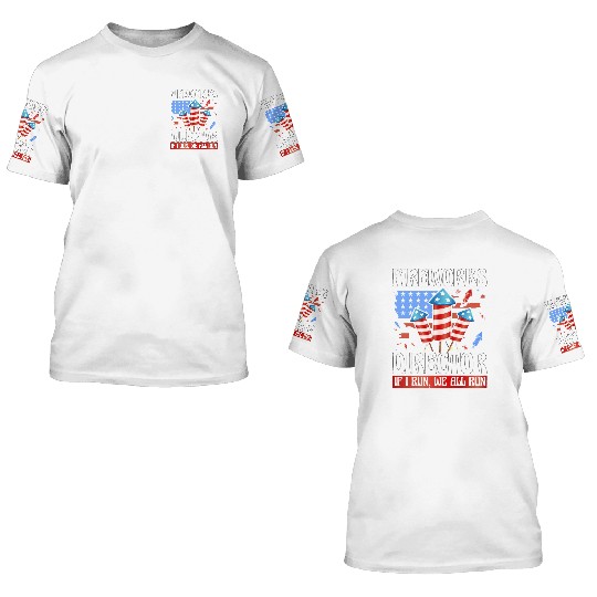 Fireworks Director If I run we all run 3D T Shirts