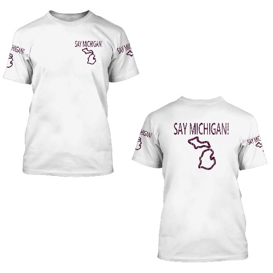Say Michigan vintage yellow 3D T Shirts