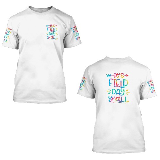 IT'S FIELD DAY y'all 3D T Shirts