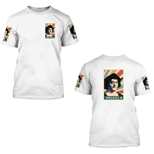 Christopher Columbus Merica Vintage Colors 3D T Shirts