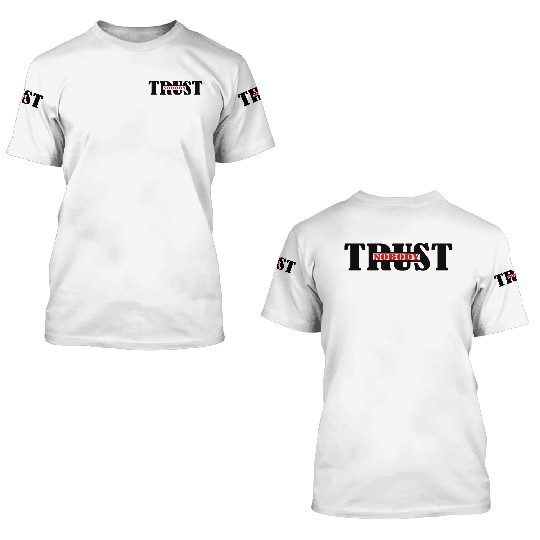 Text Trust no one logo 3D T Shirts