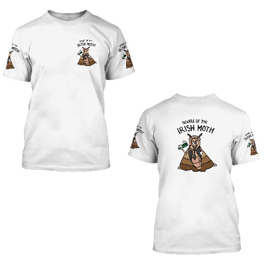 Beware of the Irish Moth / Mob 3D T Shirts