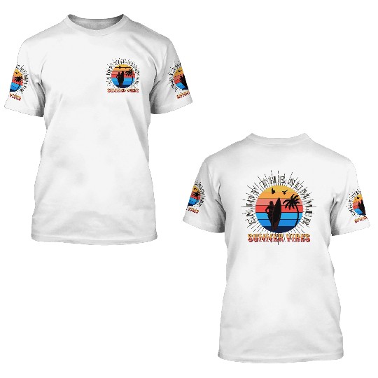 summer Vibes 3D T Shirts