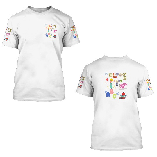 Welcome back to school ! Happy School Days! 3D T Shirts