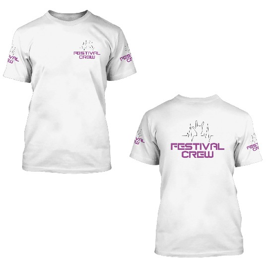 Festival Crew 3D T Shirts