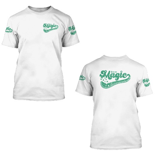 You Are Magic Green 3D T Shirts