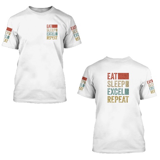 Vintage Retro Eat Sleep Excel Repeat Funny Excel 3D T Shirts