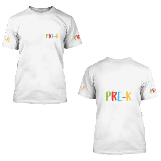 Team Pre-K, Teacher Back To School 3D T Shirts