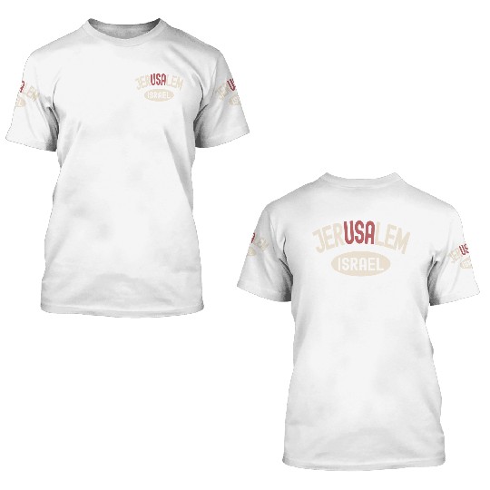 Usa Jerusalem Israel 3D T Shirts