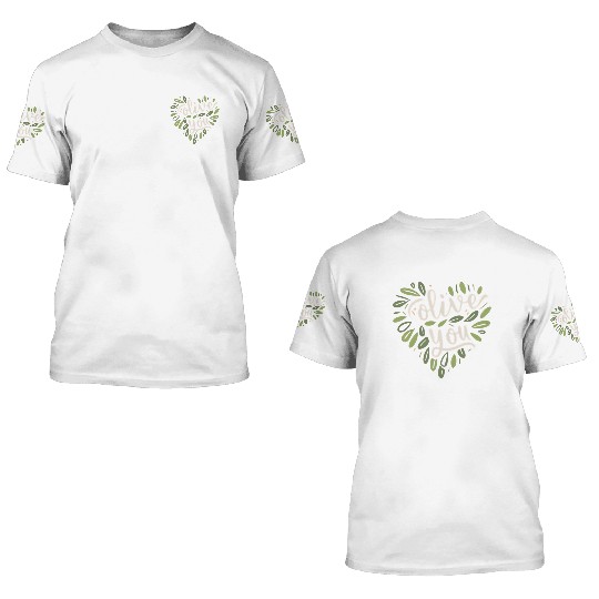 olive you funny romantic double meaning gift 3D T Shirts