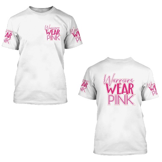 Warriors Wear Pink 3D T Shirts