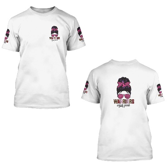 Warriors Wear Pink 3D T Shirts