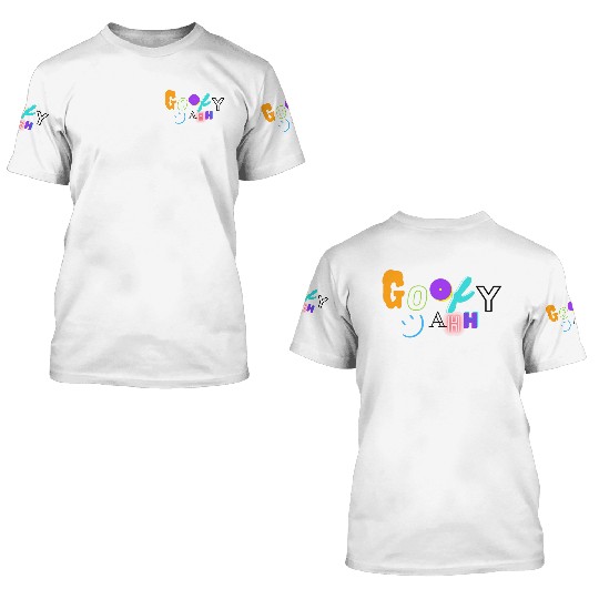 Funny Goofy Ahh 3D T Shirts