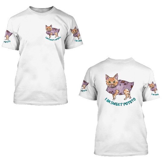 I am Sweet Potato 3D T Shirts